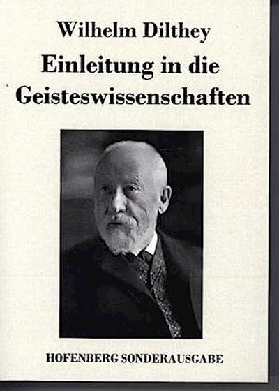 Einleitung in die Geisteswissenschaften