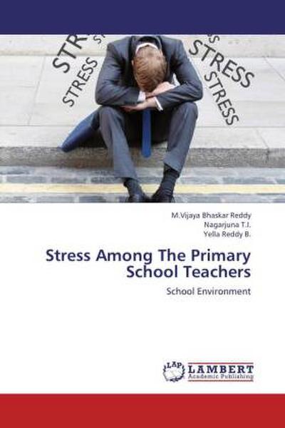 Stress Among The Primary School Teachers
