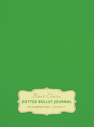 Large 8.5 x 11 Dotted Bullet Journal (Spring Green #15) Hardcover - 245 Numbered Pages