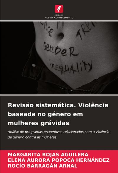 Revisão sistemática. Violência baseada no género em mulheres grávidas