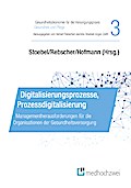 Digitalisierungsprozesse, Prozessdigitalisierung
