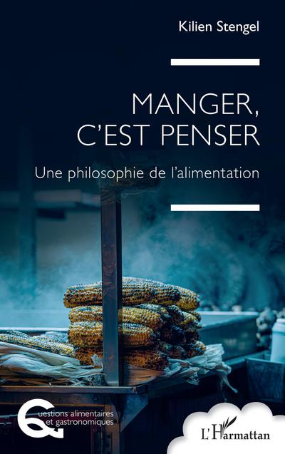 Manger, c’est penser