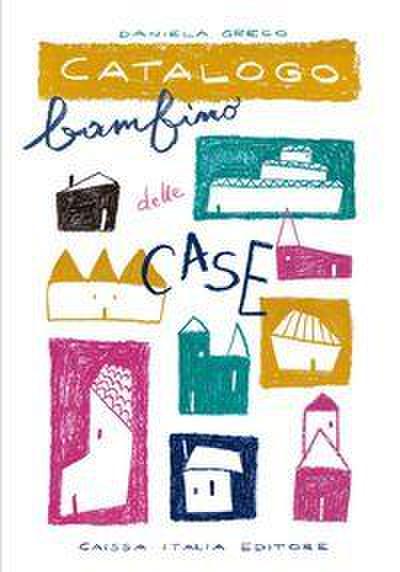 Catalogo bambino delle case
