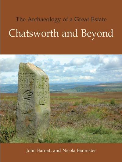 Archaeology of a Great Estate