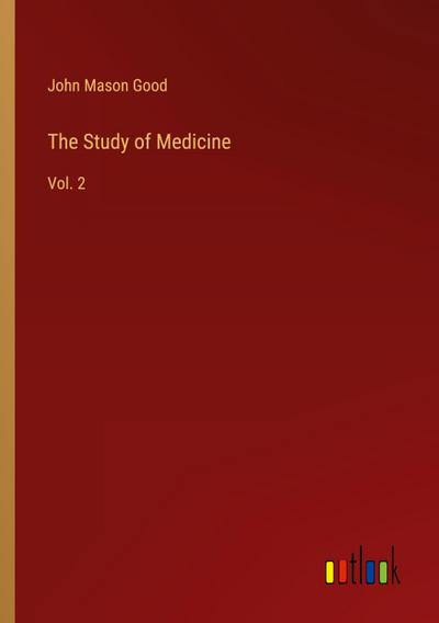 The Study of Medicine