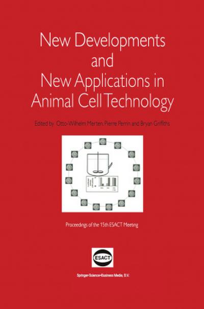 New Developments and New Applications in Animal Cell Technology
