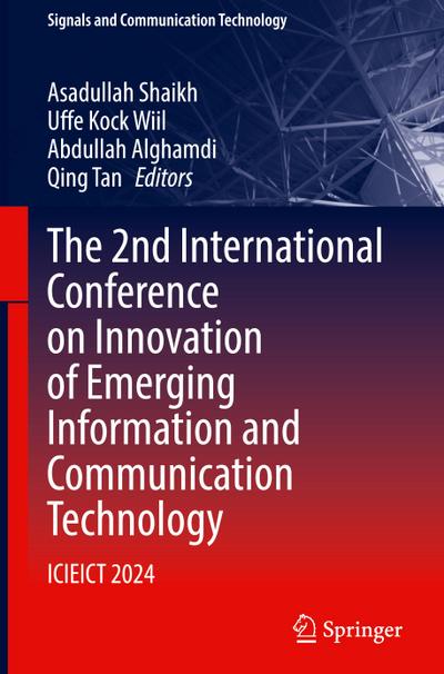 The 2nd International Conference on Innovation of Emerging Information and Communication Technology