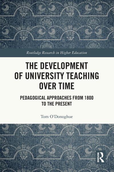 The Development of University Teaching Over Time