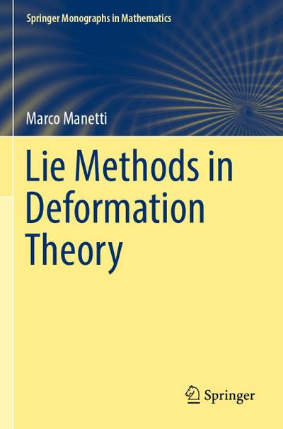 Lie Methods in Deformation Theory
