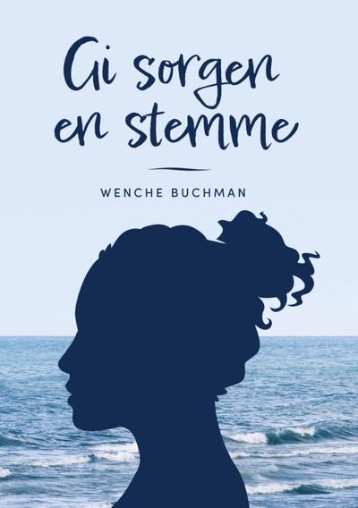 Gi sorgen en stemme