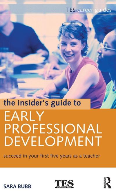 The Insider’s Guide to Early Professional Development