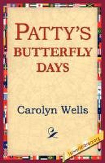 Patty’s Butterfly Days