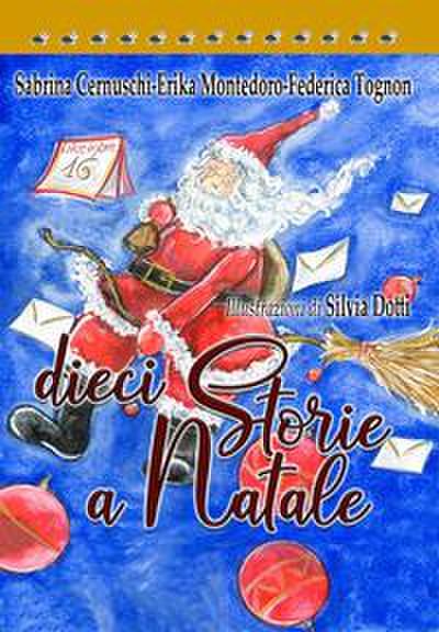Cernuschi, S: Dieci storie a Natale