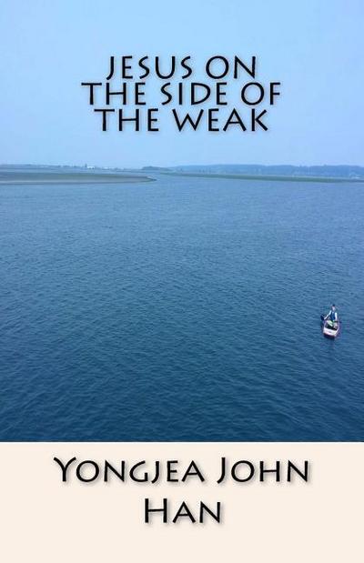 Jesus On the Side of the Weak