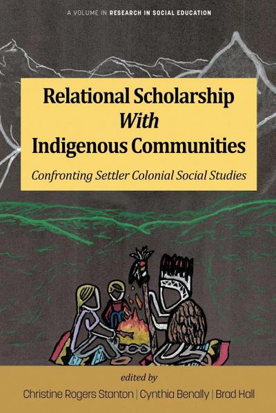 Relational Scholarship With Indigenous Communities