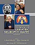 The American Psychiatric Publishing Textbook of Geriatric Neuropsychiatry