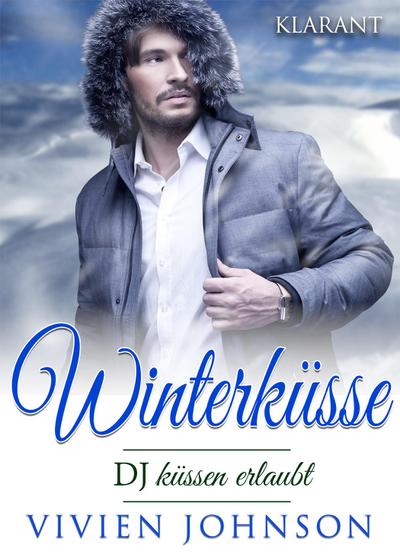Winterküsse - DJ küssen erlaubt. Weihnachtsroman