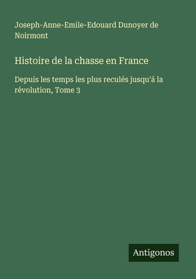 Histoire de la chasse en France