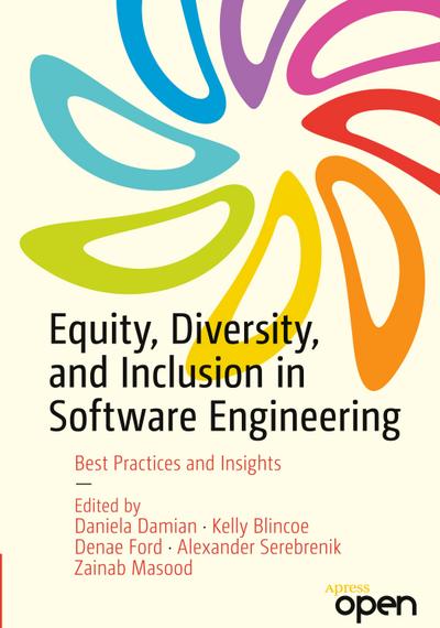 Equity, Diversity, and Inclusion in Software Engineering