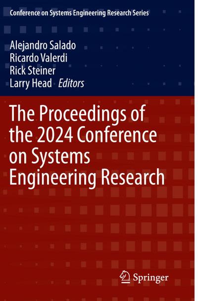 The Proceedings of the 2024 Conference on Systems Engineering Research
