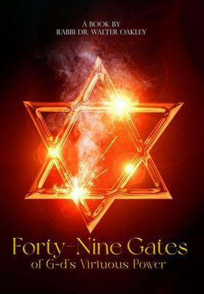 Forty-Nine Gates of G-d’s Virtuous Power