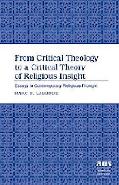 From Critical Theology to a Critical Theory of Religious Insight