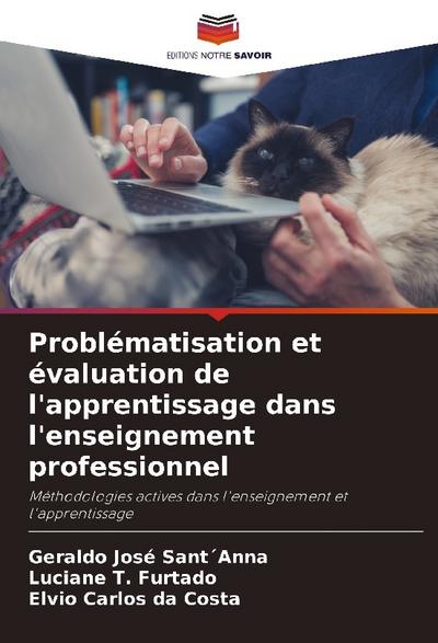 Problématisation et évaluation de l’apprentissage dans l’enseignement professionnel