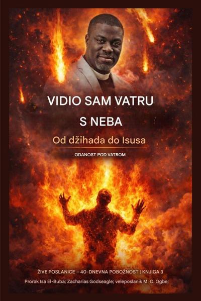 Vidio sam vatru s neba