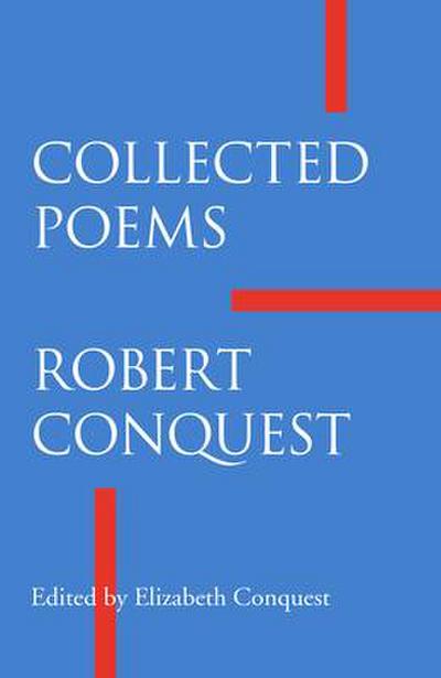 Conquest, R: Collected Poems
