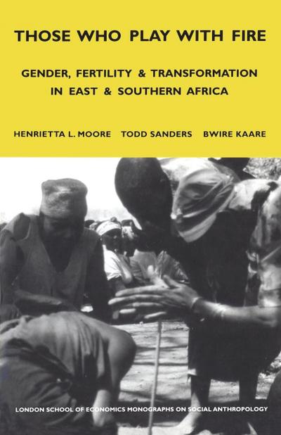 Those Who Play With Fire