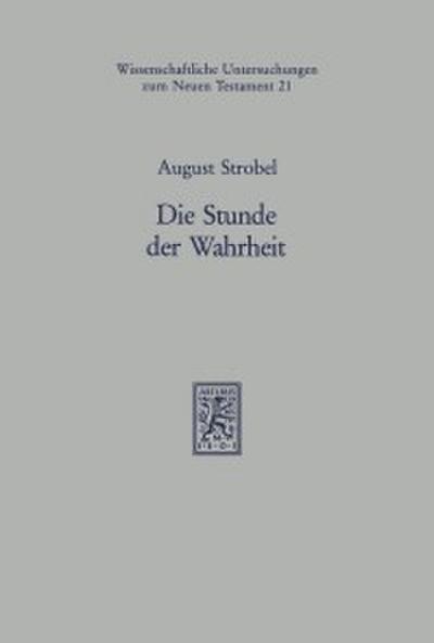 Die Stunde der Wahrheit