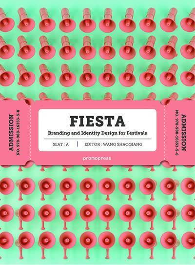 Fiesta: The Branding and Identity for Festivals