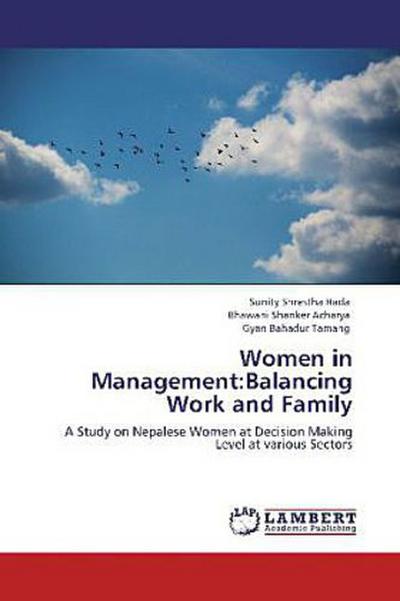 Women in Management:Balancing Work and Family