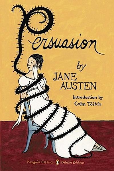 Persuasion: (Penguin Classics Deluxe Edition)