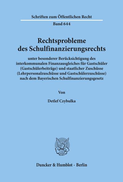 Rechtsprobleme des Schulfinanzierungsrechts