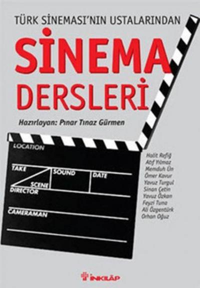 Türk Sinemasinin Ustalarindan Sinema Dersleri
