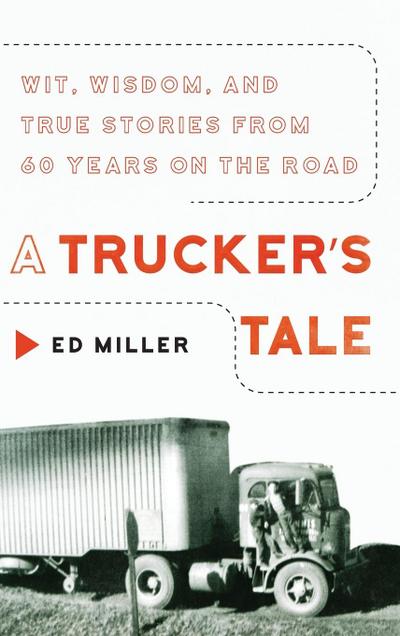A Trucker’s Tale