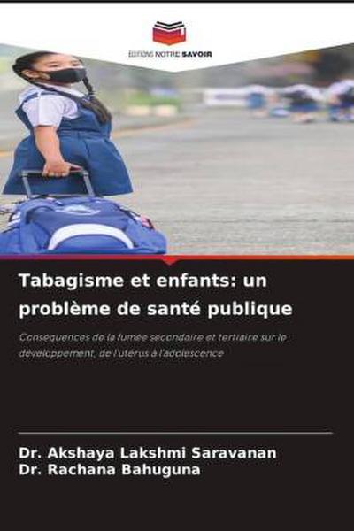 Tabagisme et enfants: un problème de santé publique