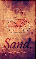 Sand Part 2: Out of No Man’s Land