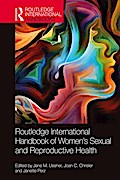 Routledge International Handbook of Women’s Sexual and Reproductive Health