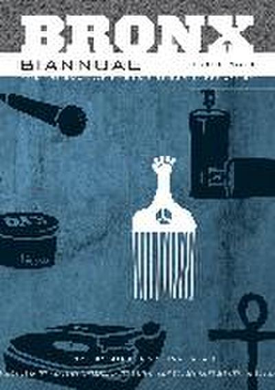 Bronx Biannual Issue No. 1