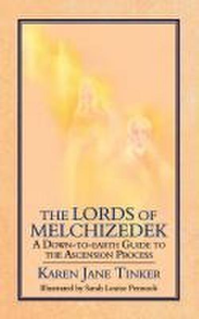 The Lords of Melchizedek