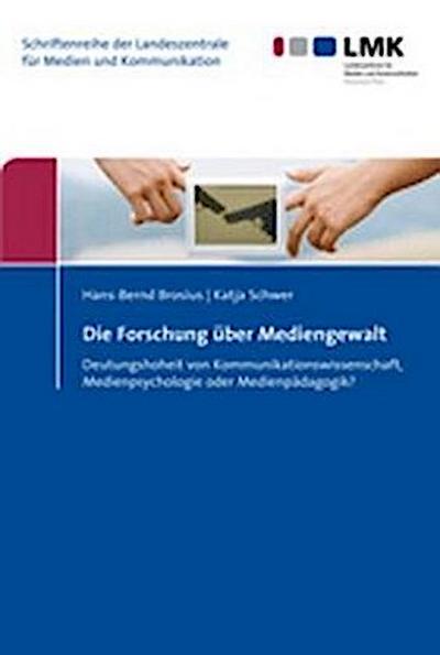 Die Forschung über Mediengewalt