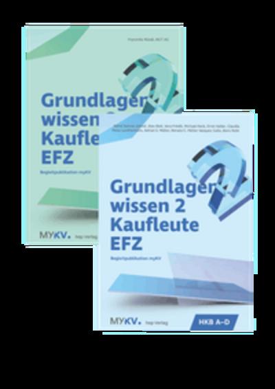 Grundlagenwissen 2 Kaufleute EFZ - HKB A bis HKB E