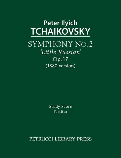 Symphony No.2 ’Little Russian’, Op.17