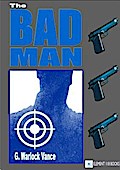 THE BAD MAN