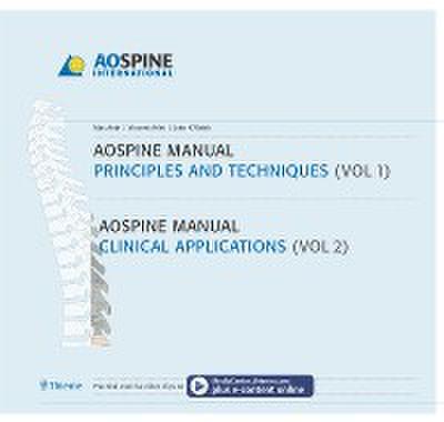 AO Spine Manual, Volume 1: Principles and Techniques; Volume 2: Clinical Applications