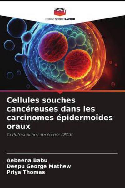 Cellules souches cancéreuses dans les carcinomes épidermoïdes oraux