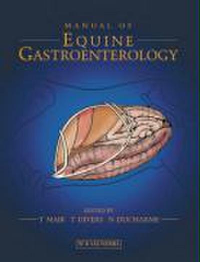 Manual of Equine Gastroenterology