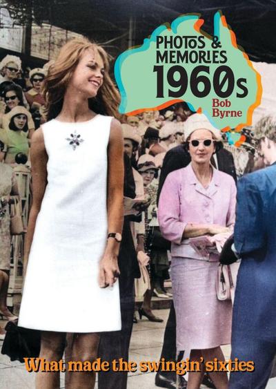 Photos & Memories 1960s